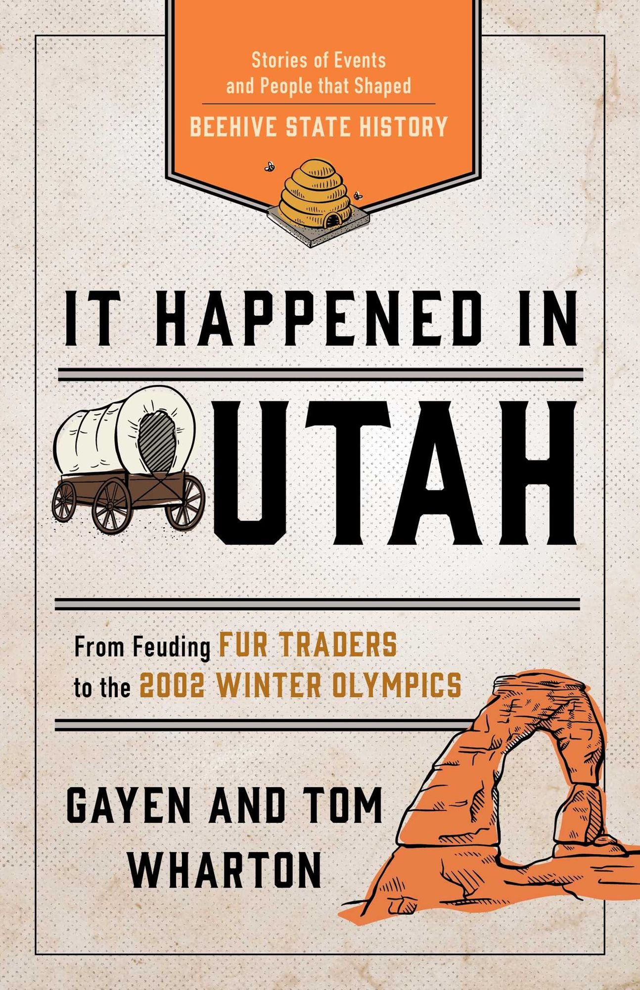 It Happened in Utah: Remarkable Events That Shaped History