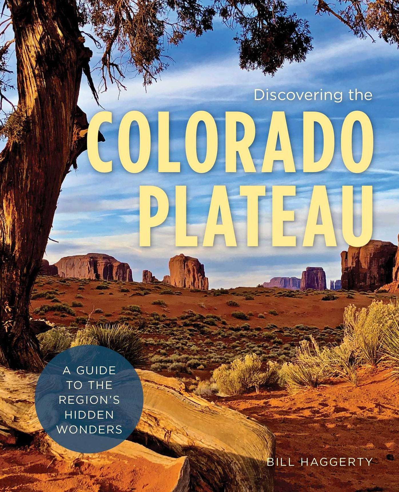 Discovering the Colorado Plateau: A Guide to the Region's Hidden Wonders