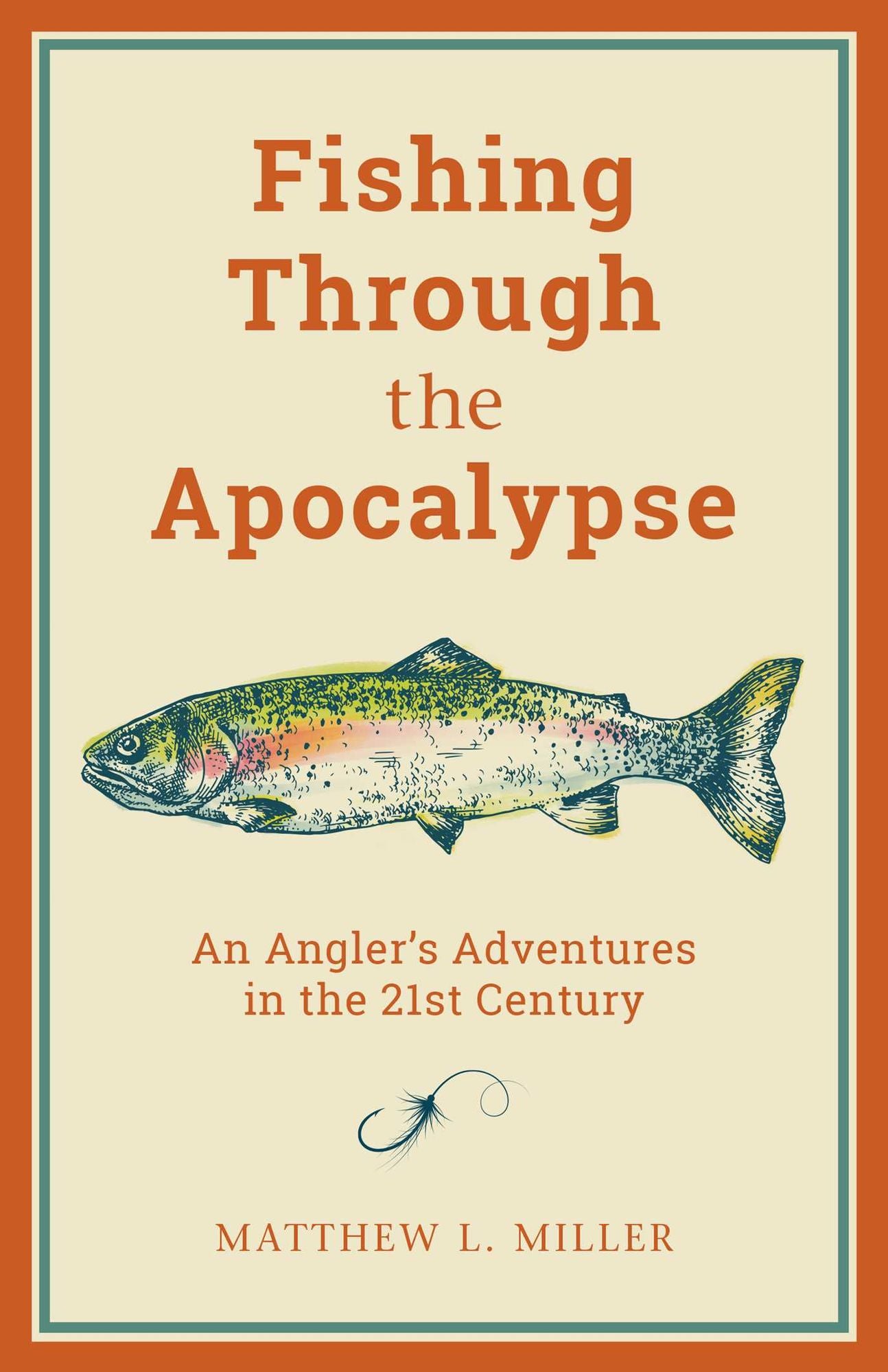 Fishing Through the Apocalypse