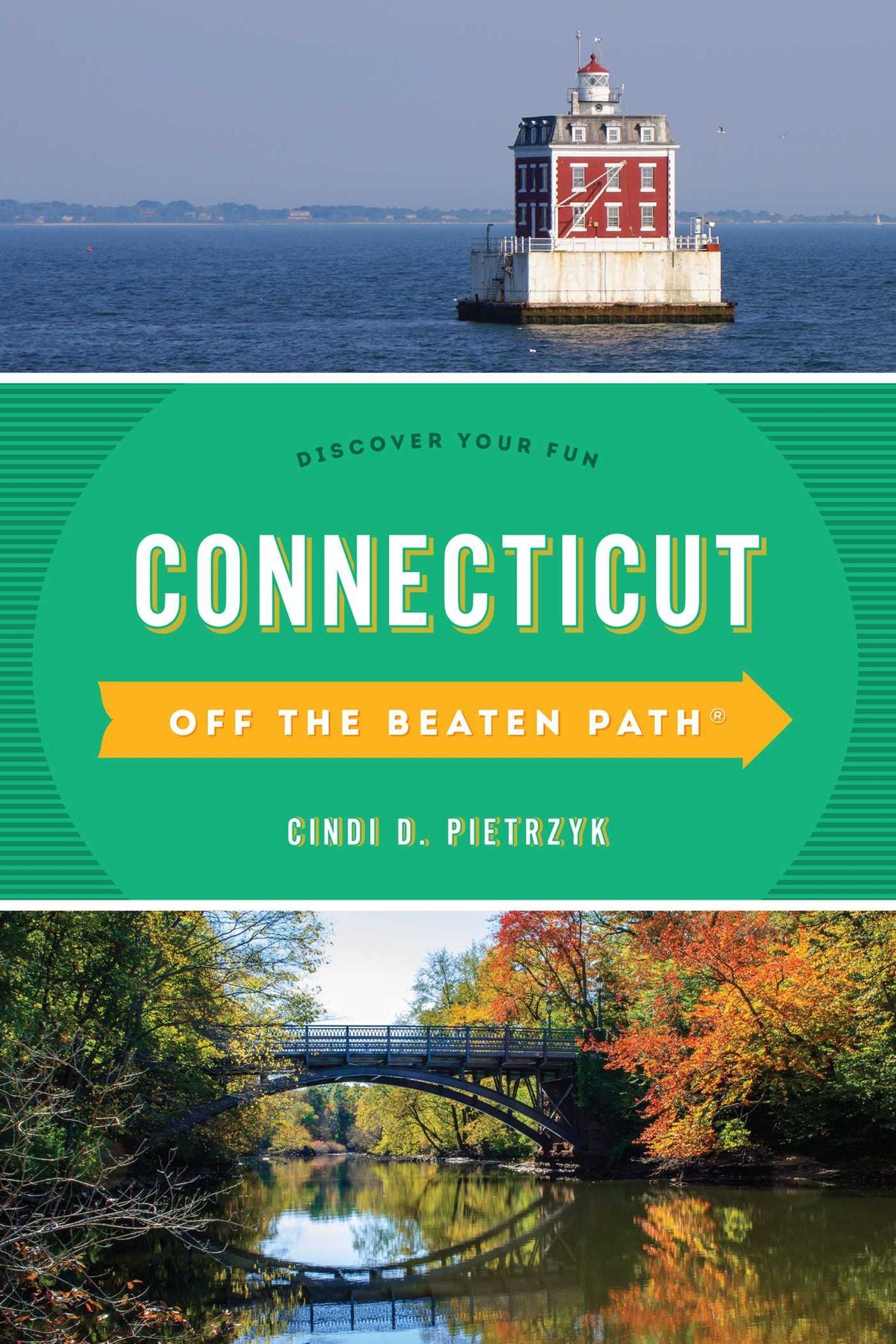 Connecticut Off the Beaten Path(r): Discover Your Fun