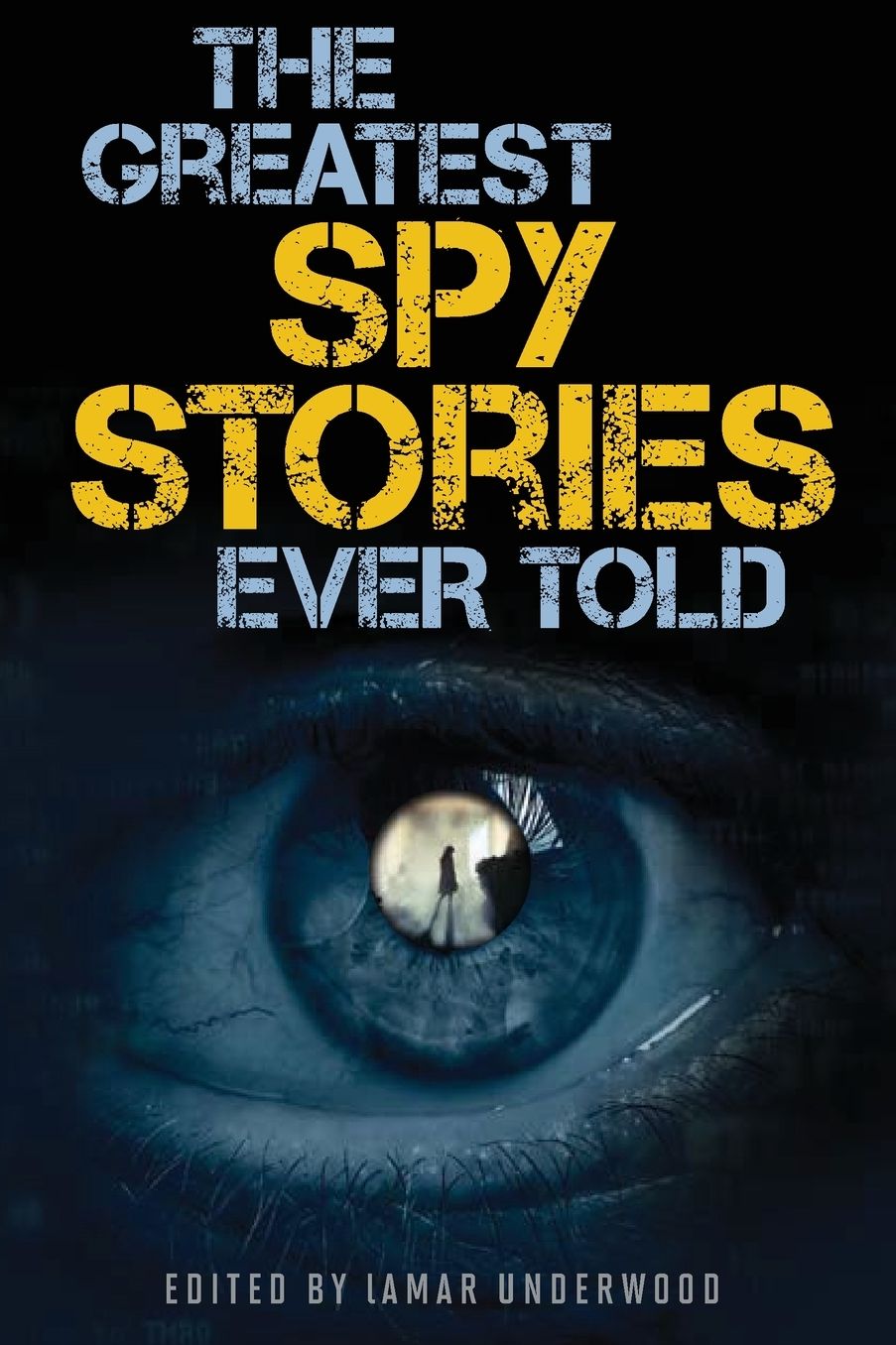The Greatest Spy Stories Ever Told