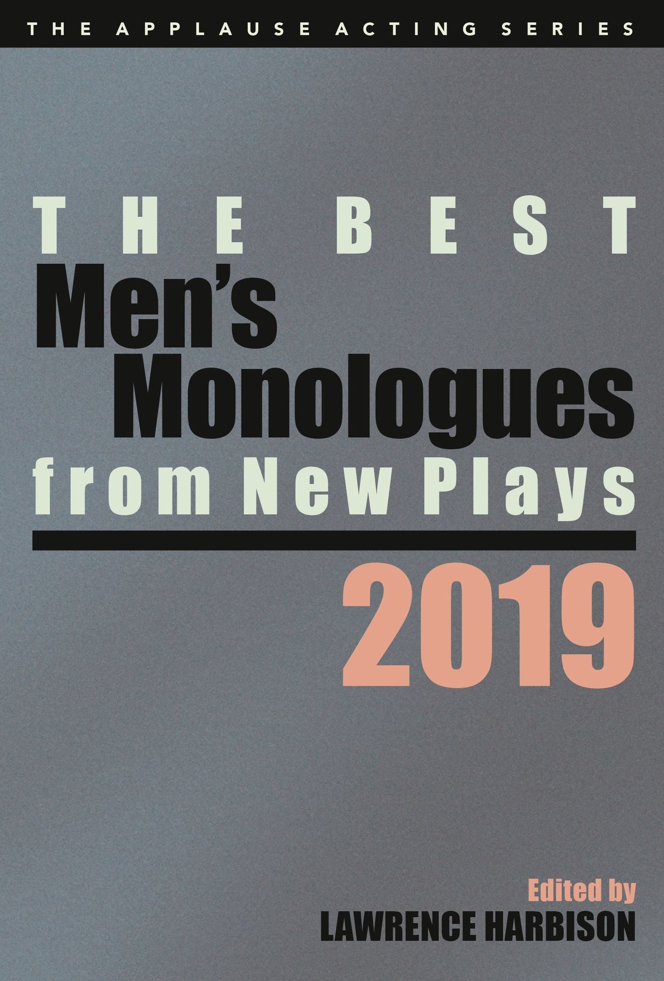 The Best Men's Monologues from New Plays 2019