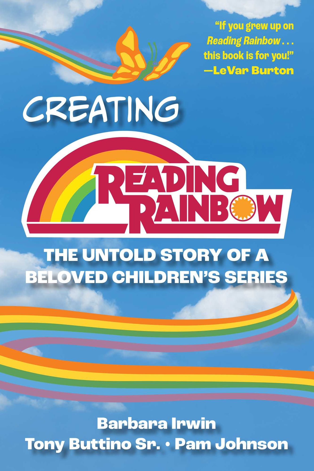 Creating Reading Rainbow: The Untold Story of a Beloved Children's Series