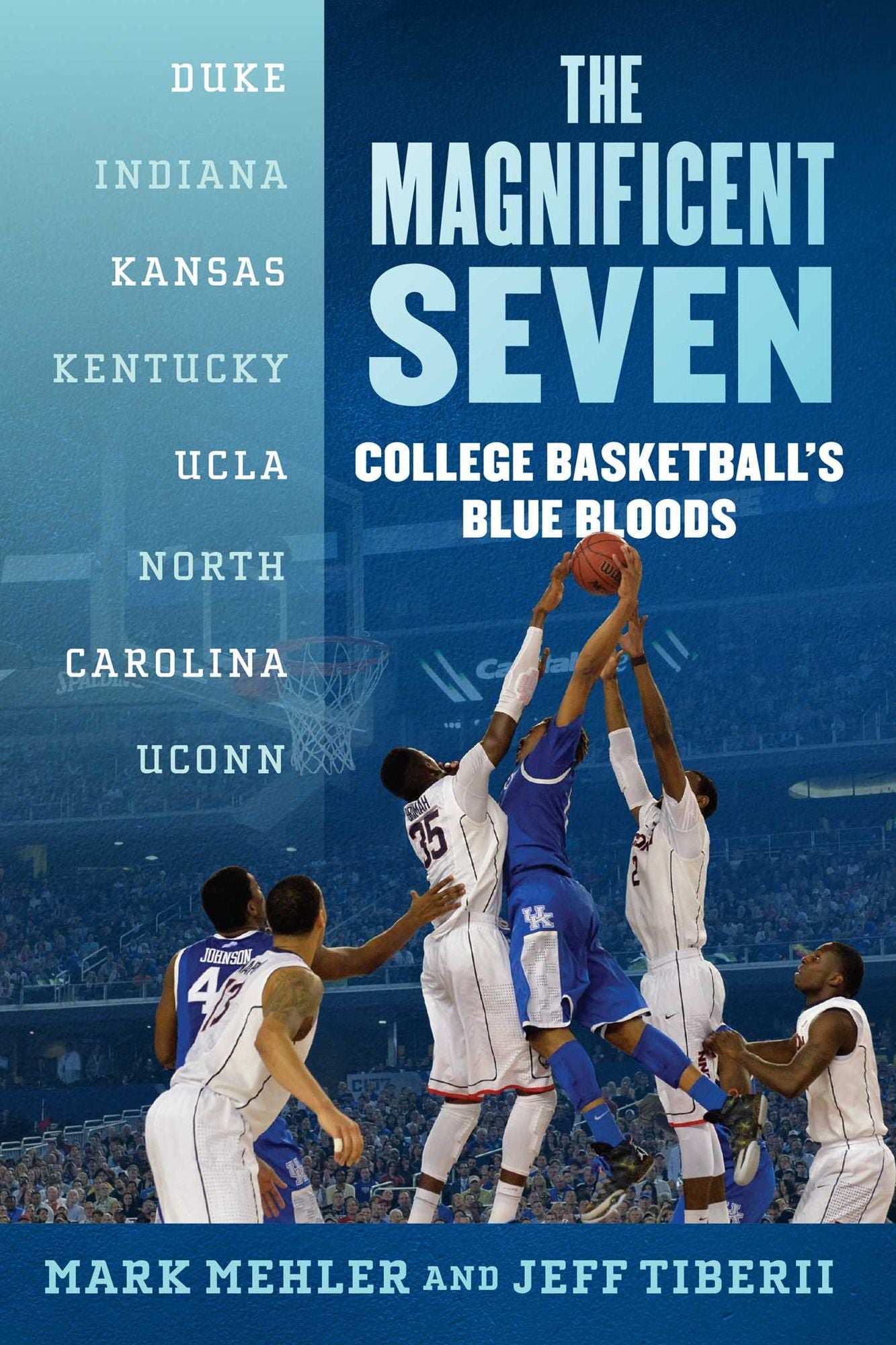 Order on the Court: College Basketball's Blue Bloods