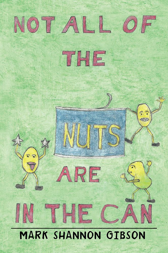 Not All Of The Nuts Are In The Can