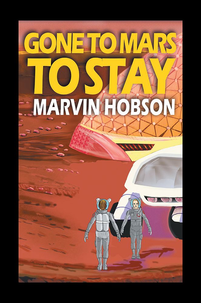 Gone To Mars To Stay