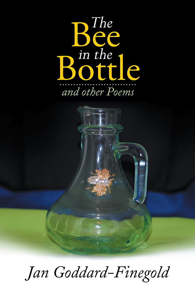 The Bee in the Bottle: and other Poems