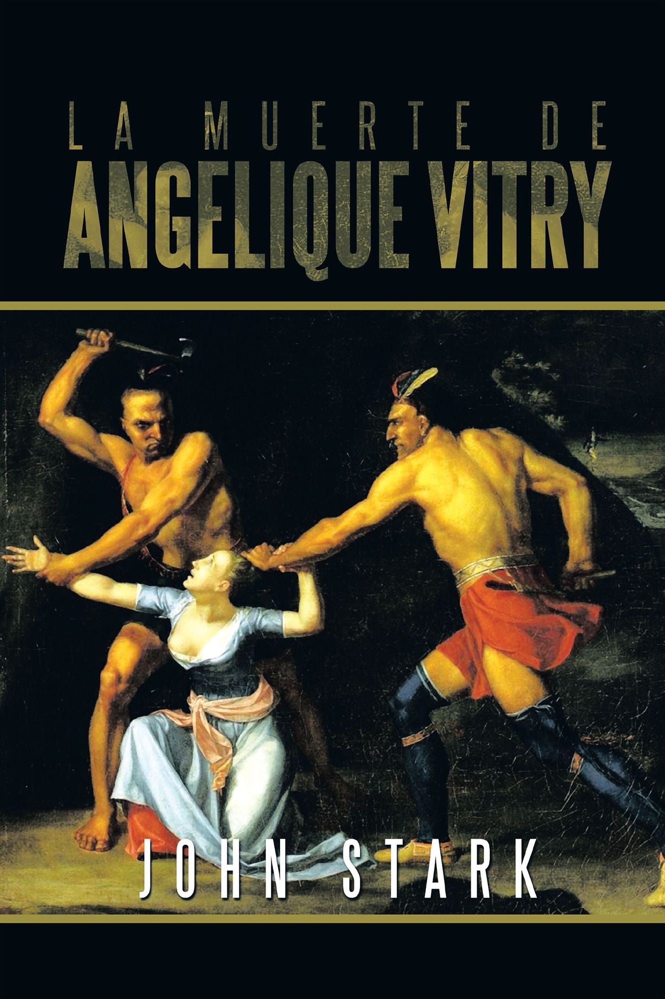 LA MUERTE DE ANGELIQUE VITRY