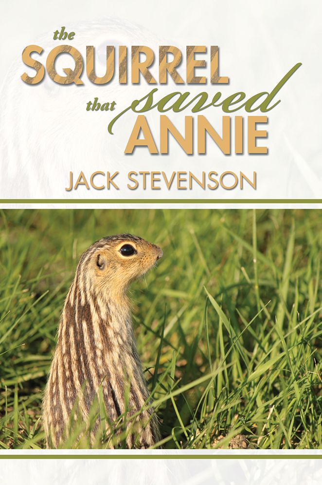THE SQUIRREL THAT SAVED ANNIE