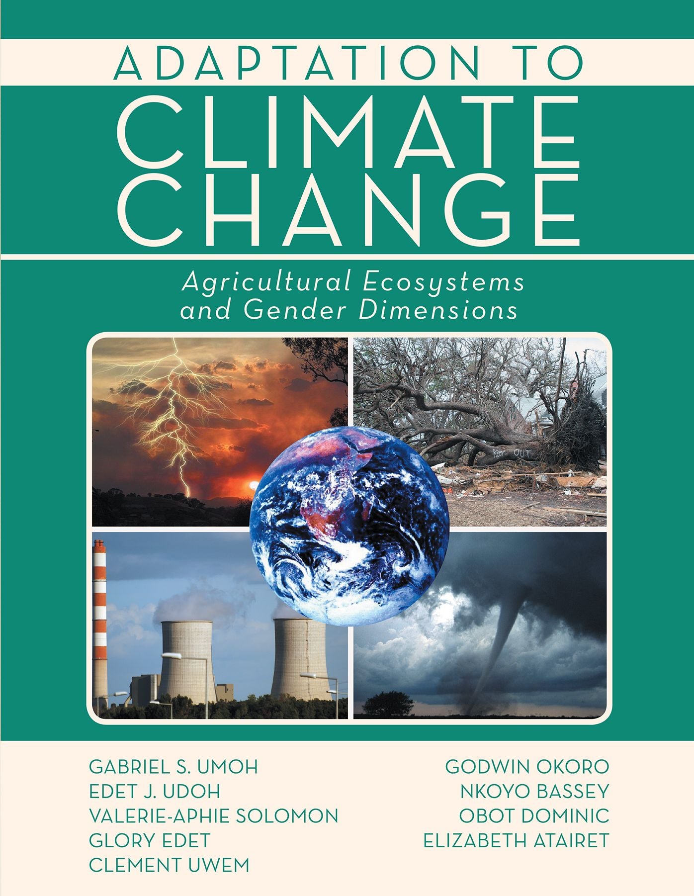 ADAPTATION TO CLIMATE CHANGE: Agricultural Ecosystems and Gender Dimensions