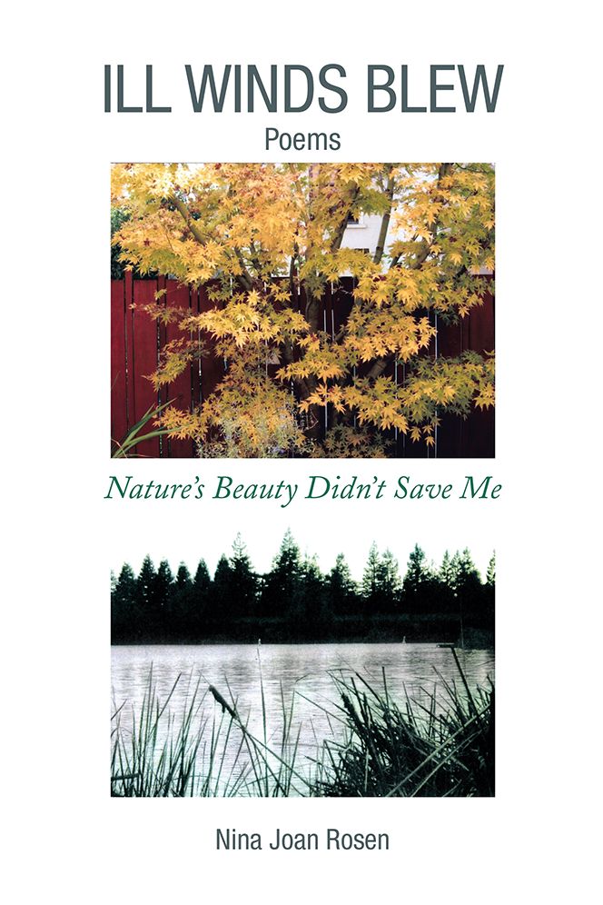 ILL WINDS BLEW: Nature's Beauty Didn't Save Me