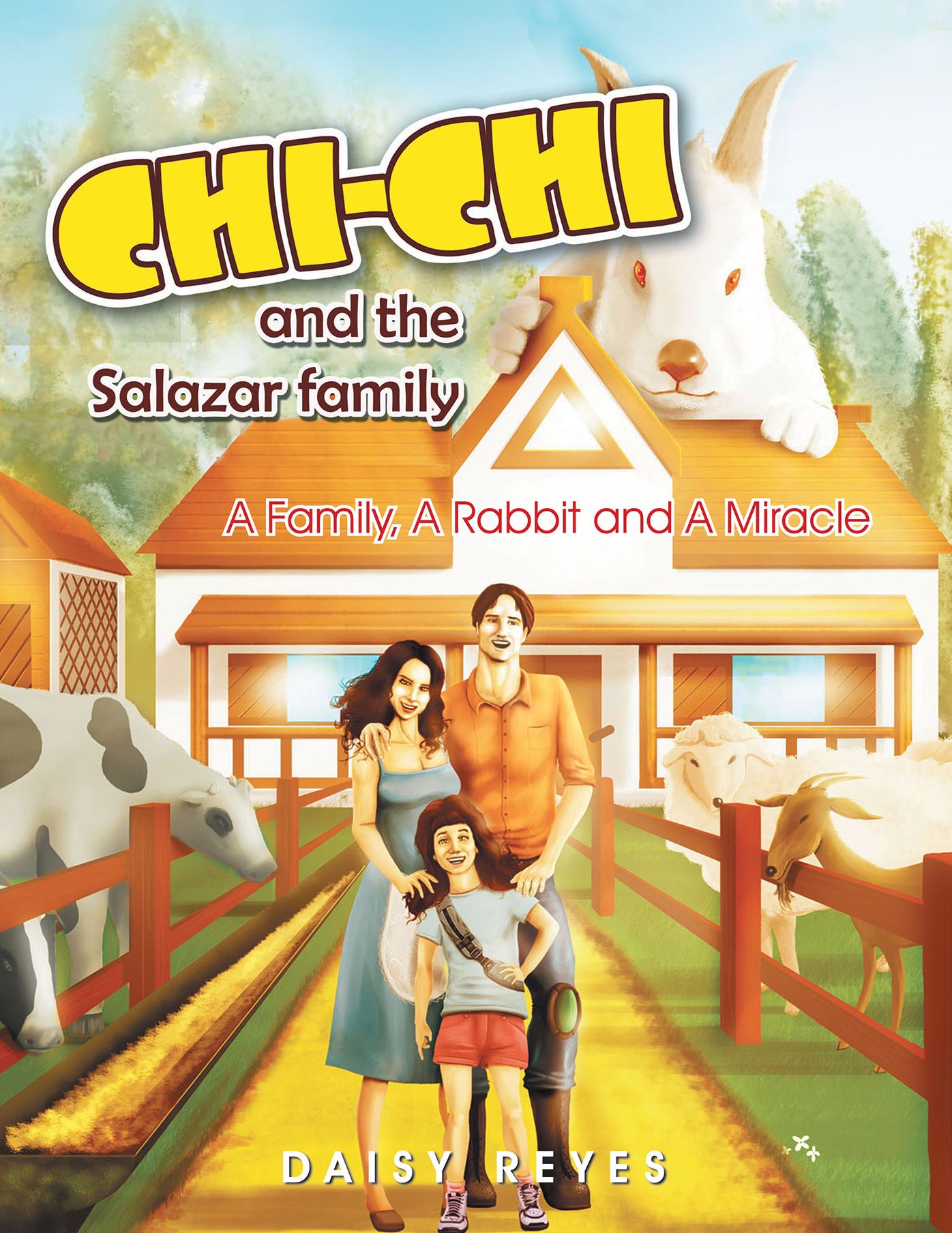 Chichi and the Salazar Family: A Family, a Rabbit and a Miracle