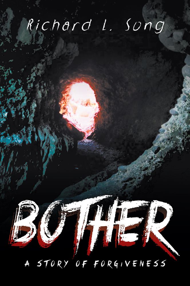 BOTHER: A Story Of Forgiveness
