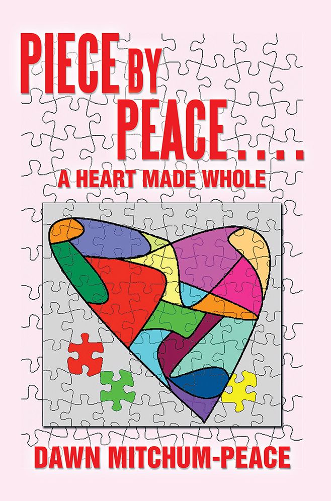 Piece by Peace....a Heart Made Whole