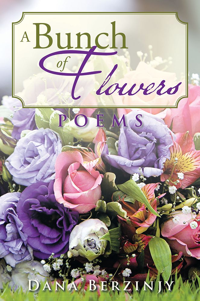 A BUNCH OF FLOWERS: POEMS