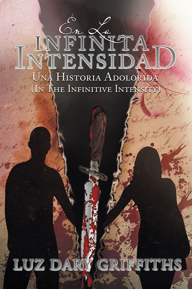 En La Infinita Intensidad: Una Historia Adolorida