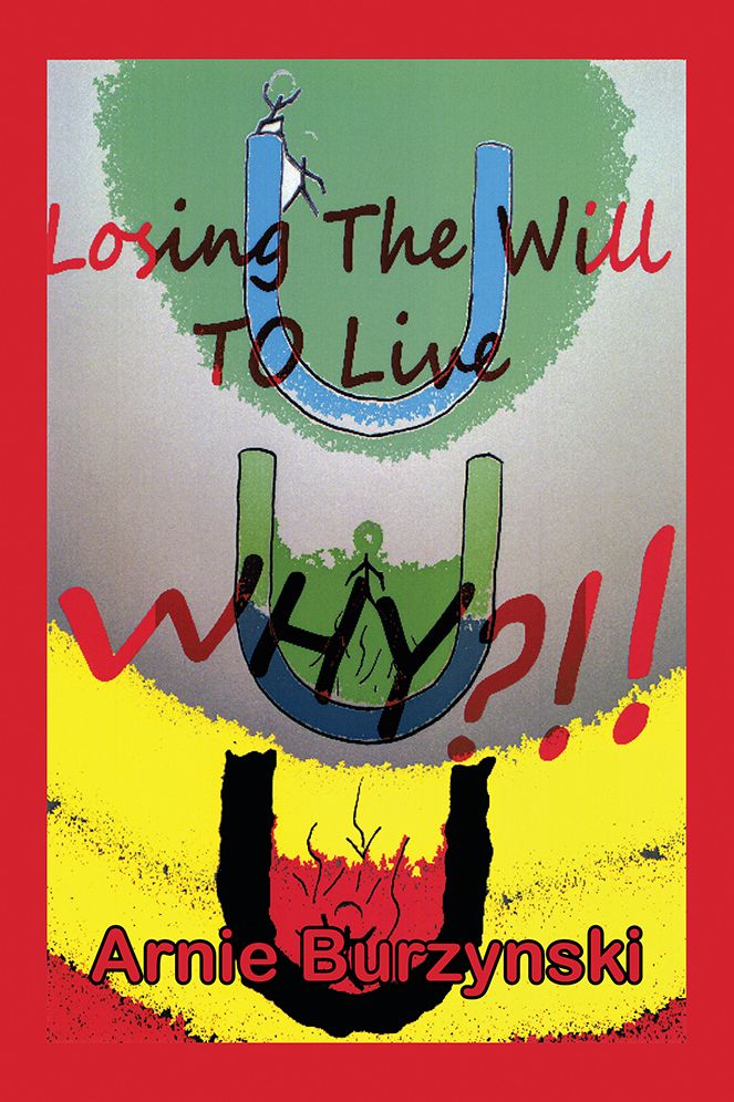 Losing The Will To Live, Why?