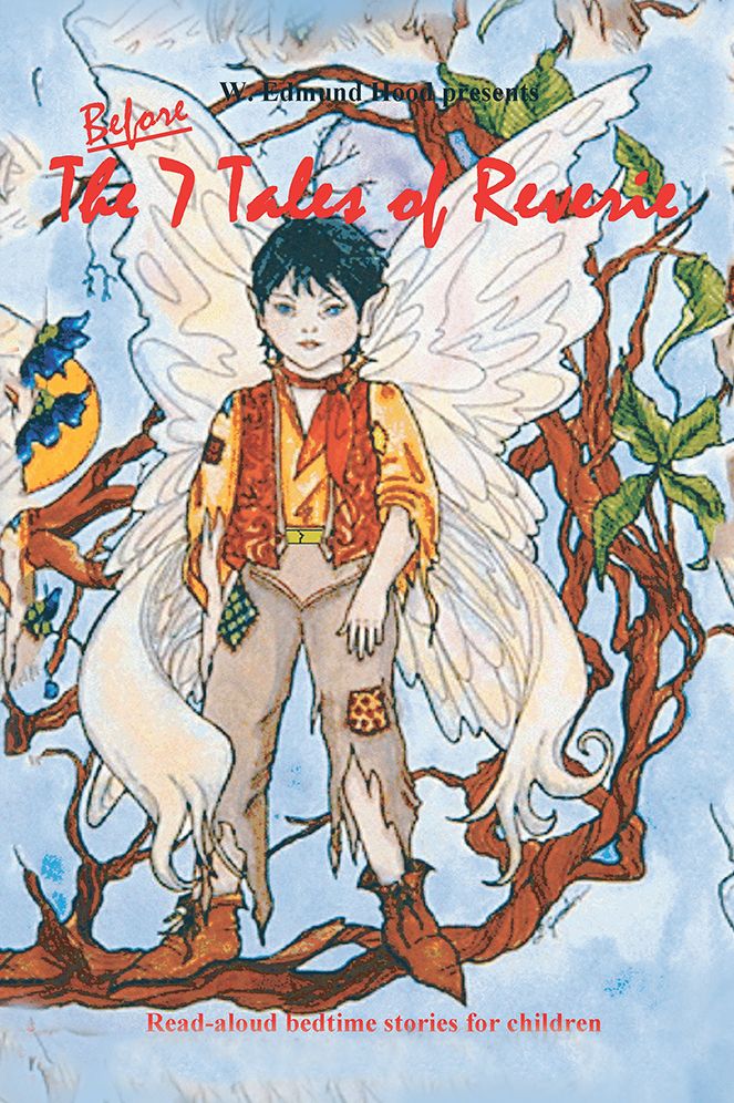 Before The Seven Tales of Reverie: Read-aloud bedtime stories