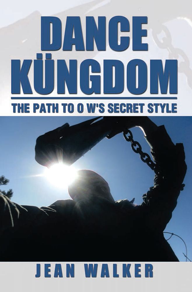 Dance Küngdom The Path To O W's Secret Style: The Path To O W's Secret Style