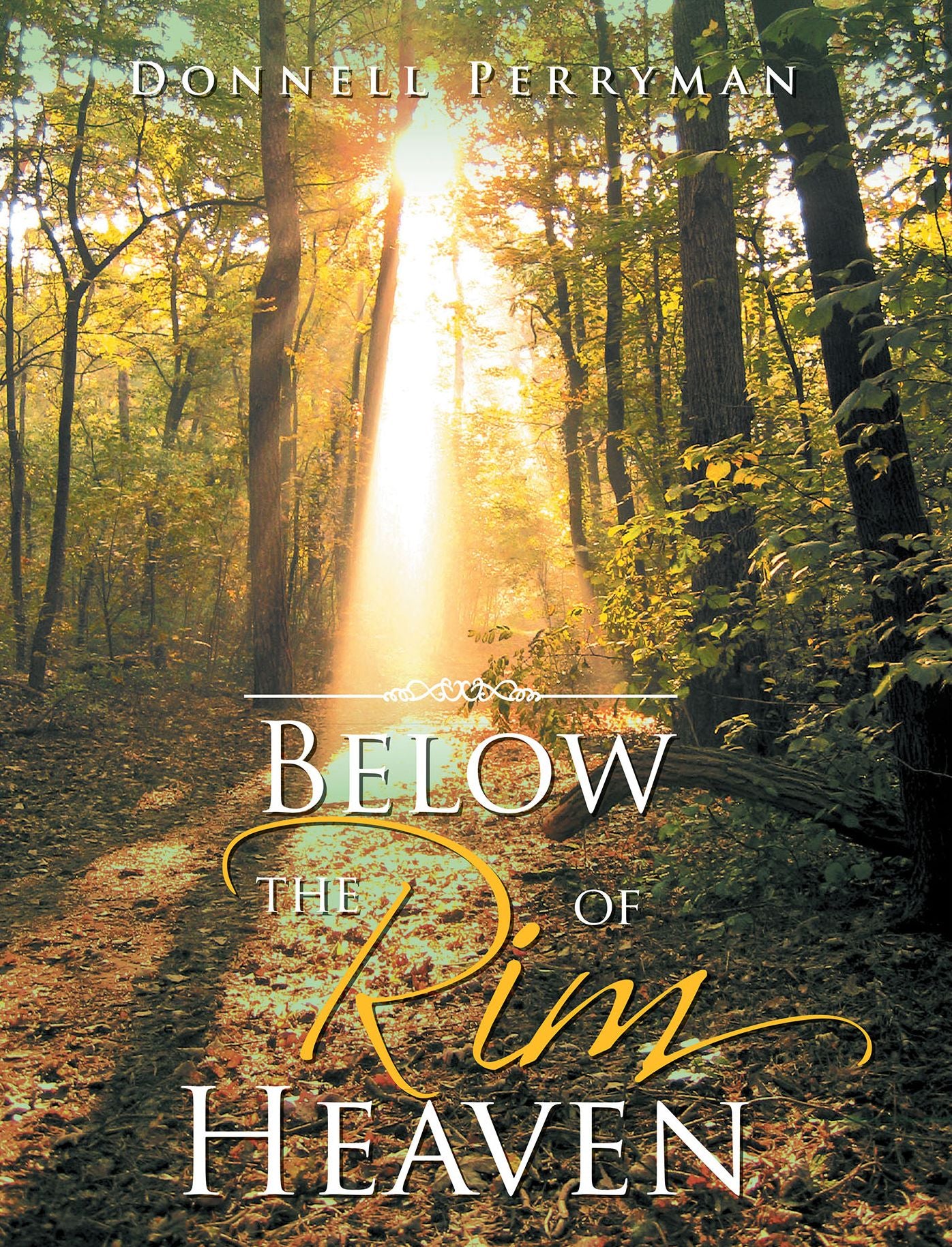 Below the Rim of Heaven
