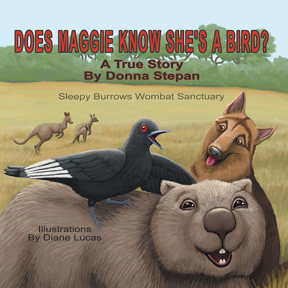 Does Maggie know she's a bird?: A true story by Donna Stepan