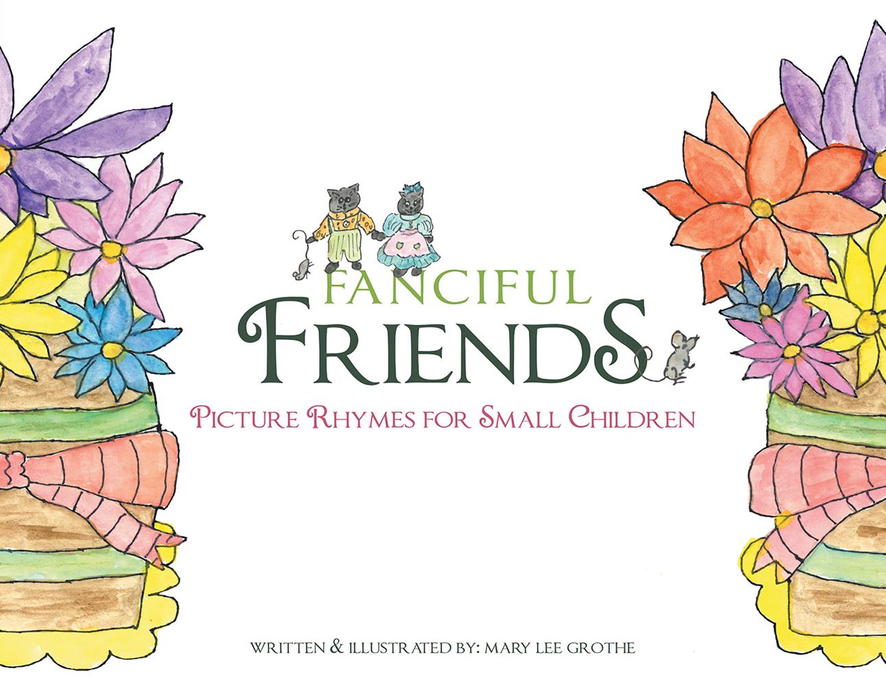 FANCIFUL FRIENDS: PICTURE RHYMES FOR SMALL CHILDREN