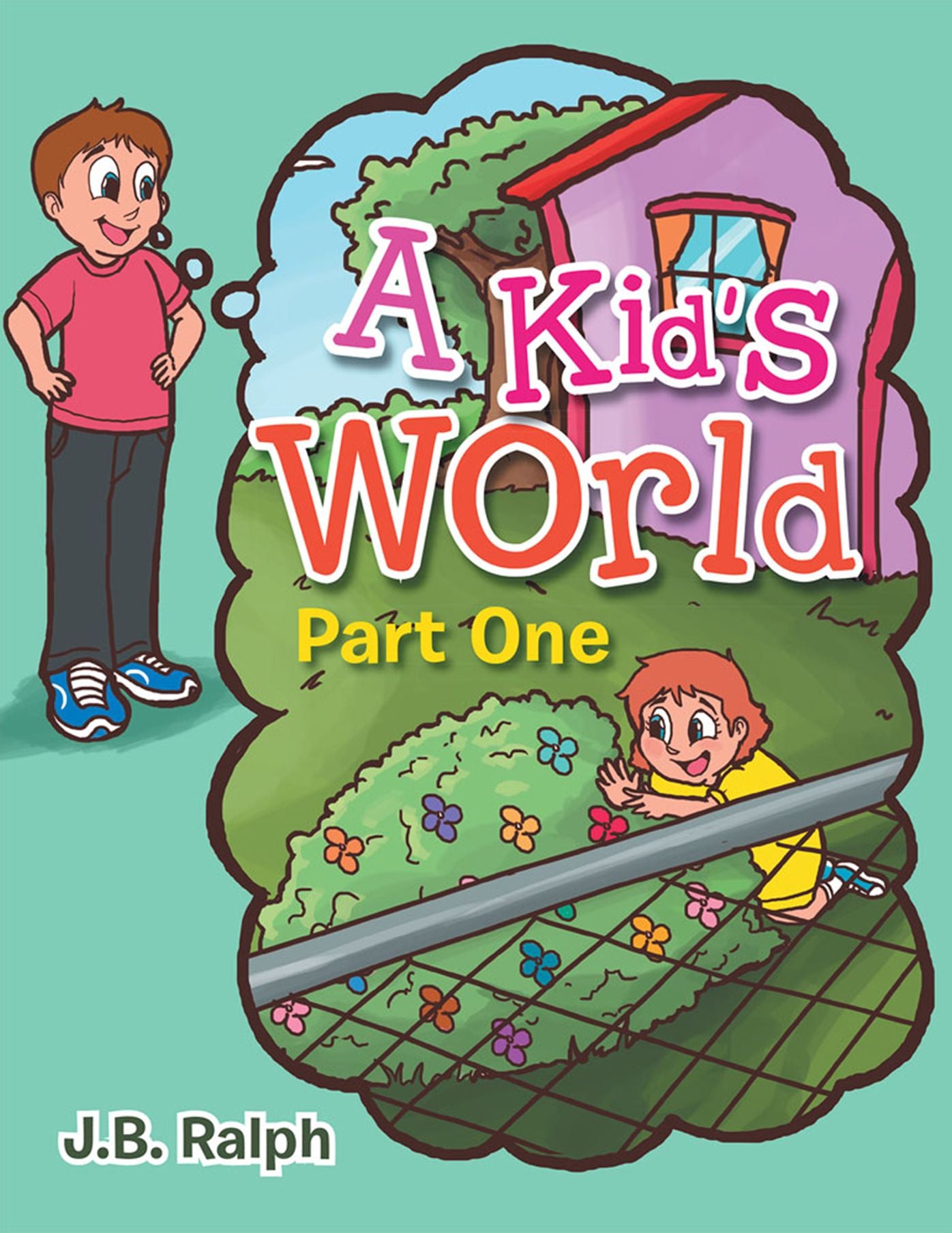 A Kid's World - Part One