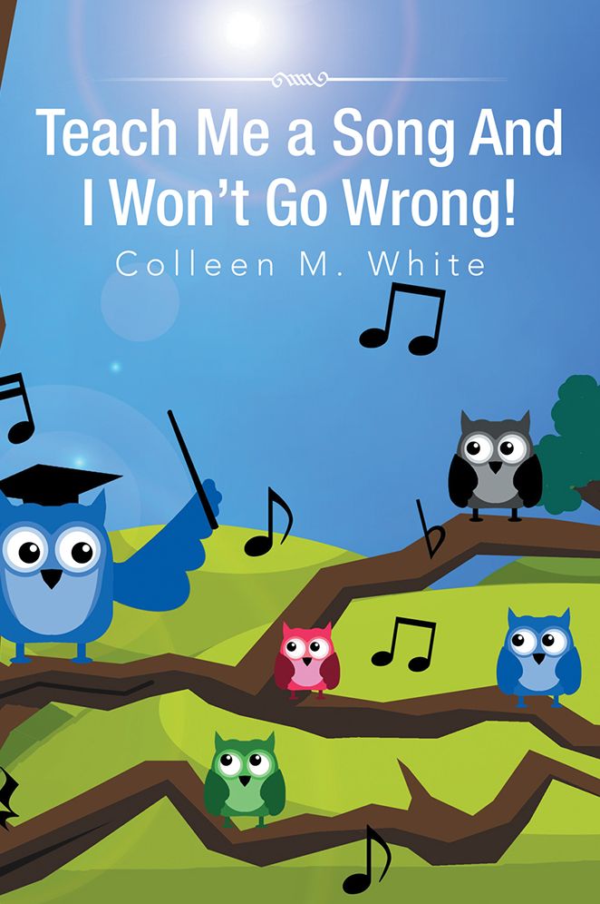 Teach Me a Song And I Won't Go Wrong!