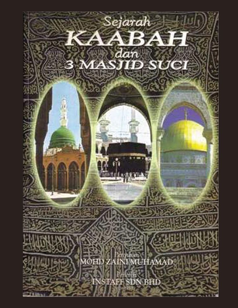 Sejarah KAABAH dan 3 MASJID SUCI