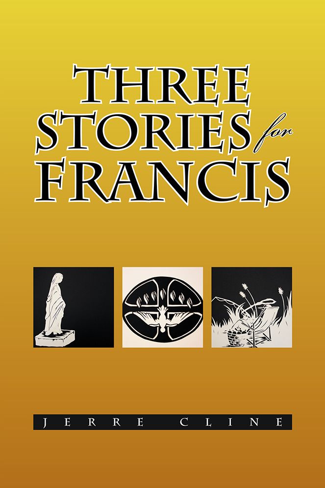 THREE STORIES for FRANCIS