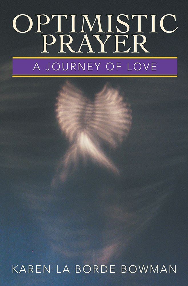 OPTIMISTIC PRAYER: A Journey of Love