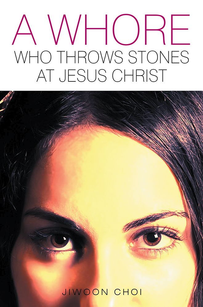 A Whore Who Throws Stones at Jesus Christ