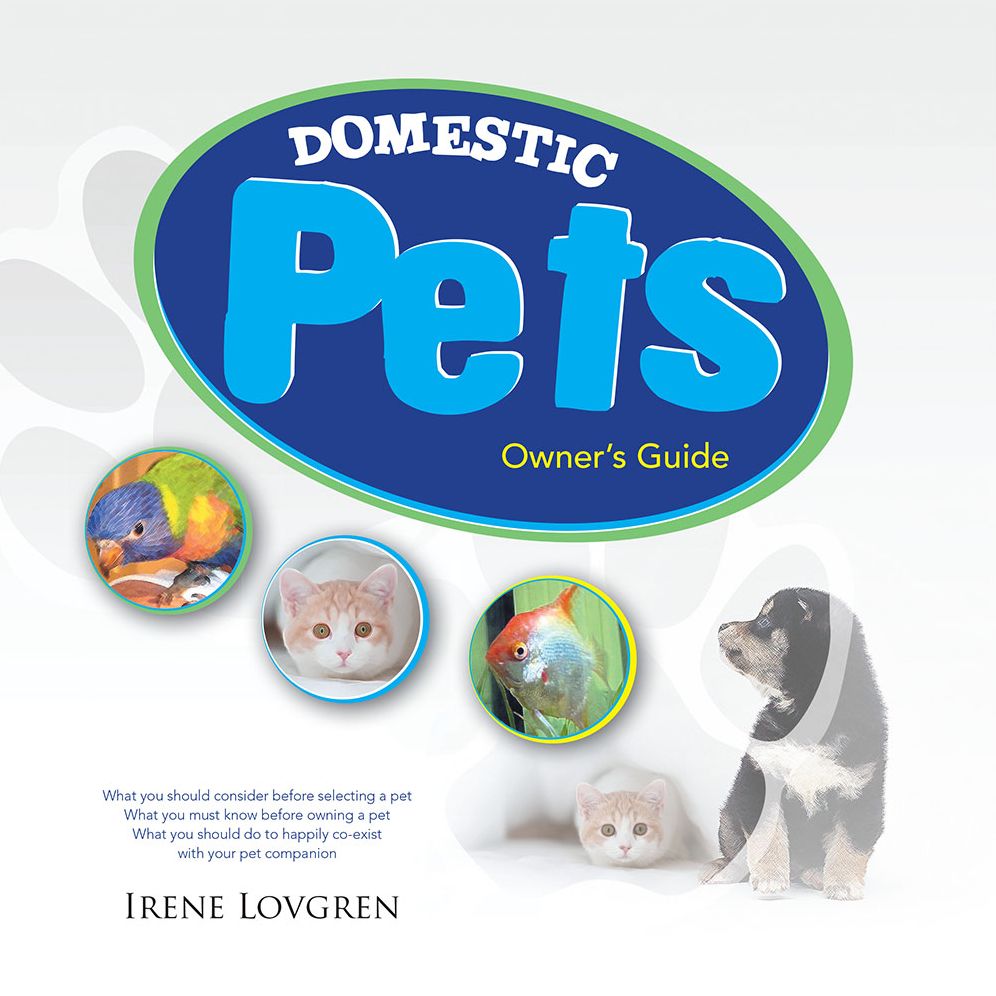 Domestic Pets: Owner's Guide