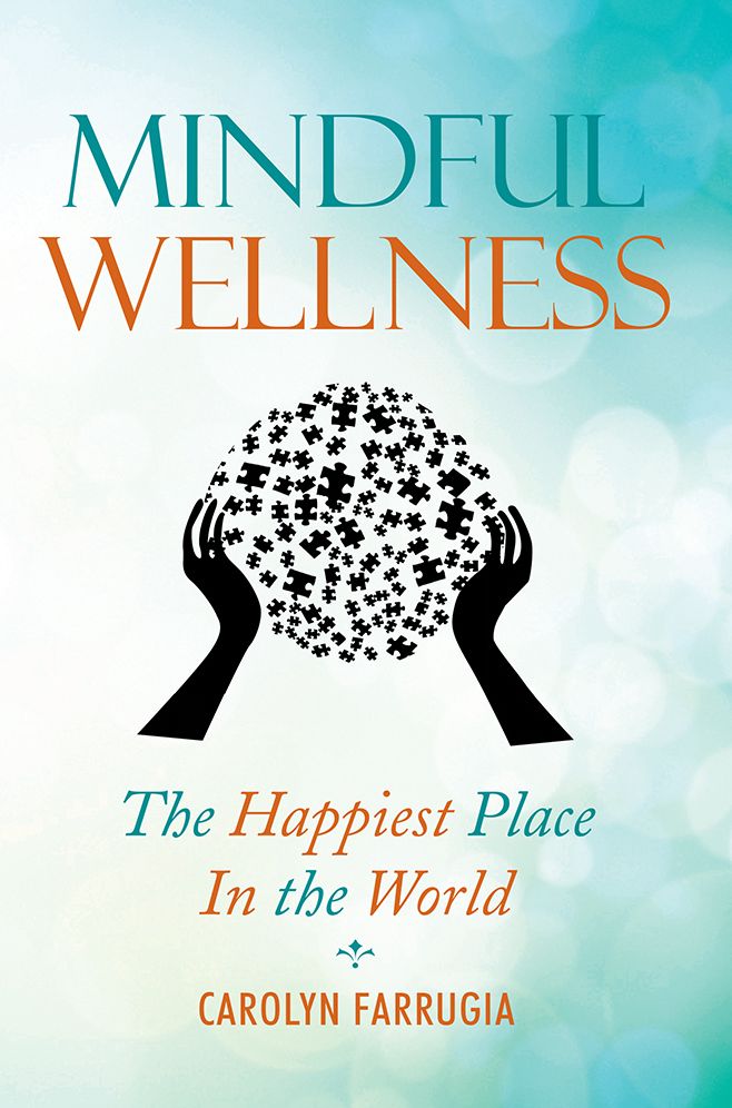 Mindful Wellness: The Happiest Place in the World