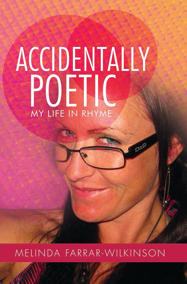 Accidentally Poetic: My Life in Ryhme