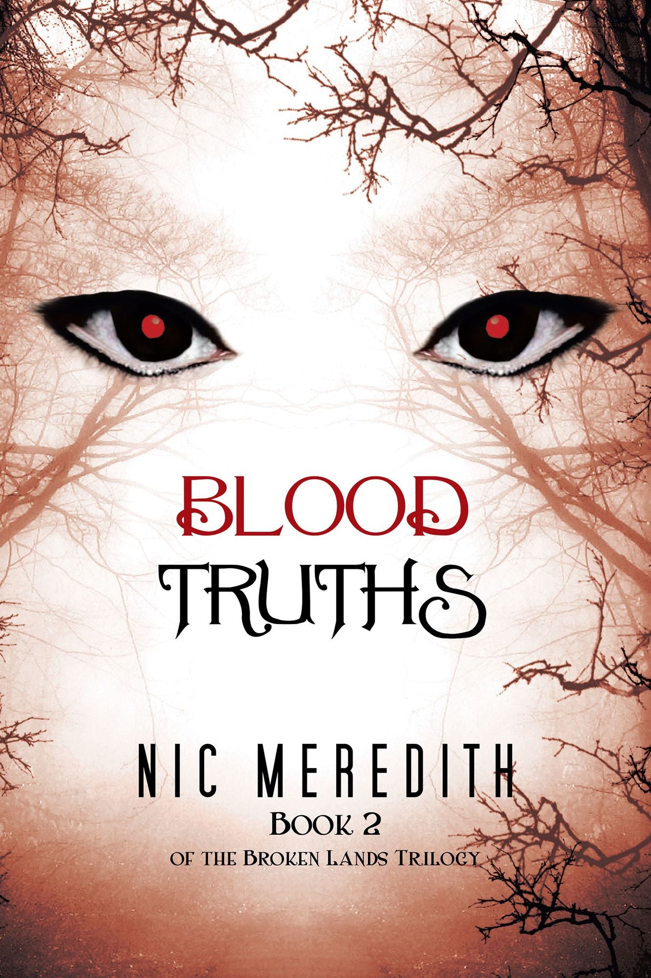 Blood Truths: Book 2 of the Broken Lands
