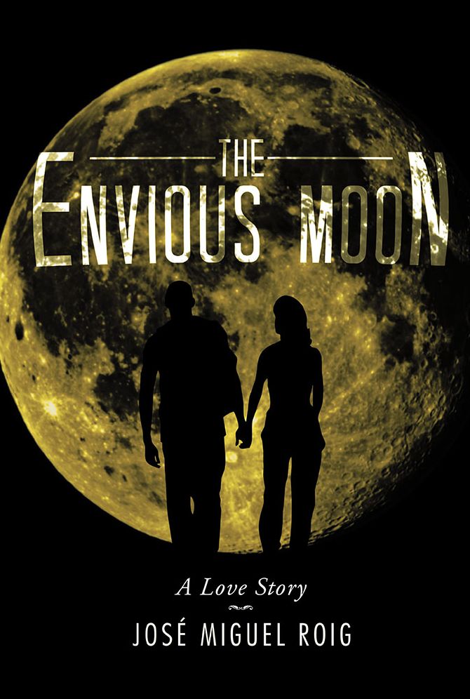The Envious Moon: A Love Story