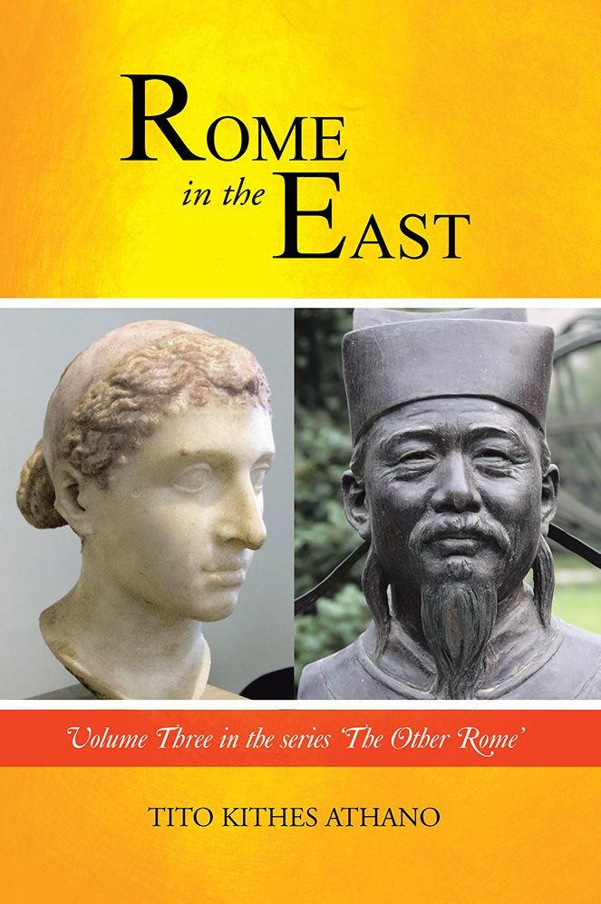 Rome in the East: Volume Three in the series 'The Other Rome'