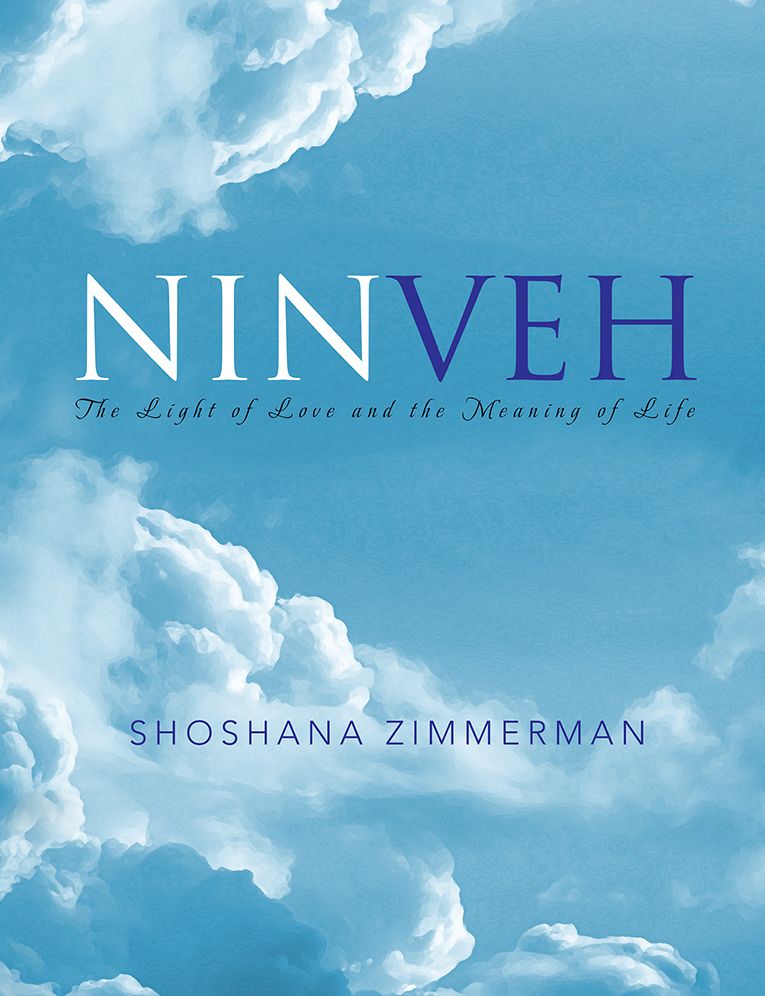 Ninveh: The Light of Love and the Meaning of Life