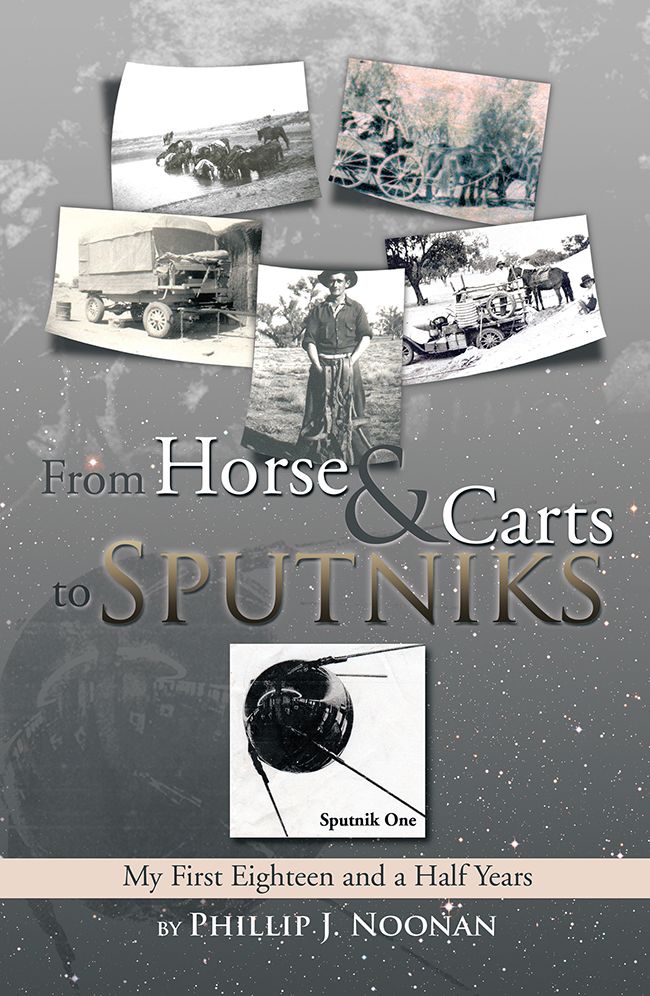 From Horse and Carts to Sputniks: My First Eighteen and a Half Years