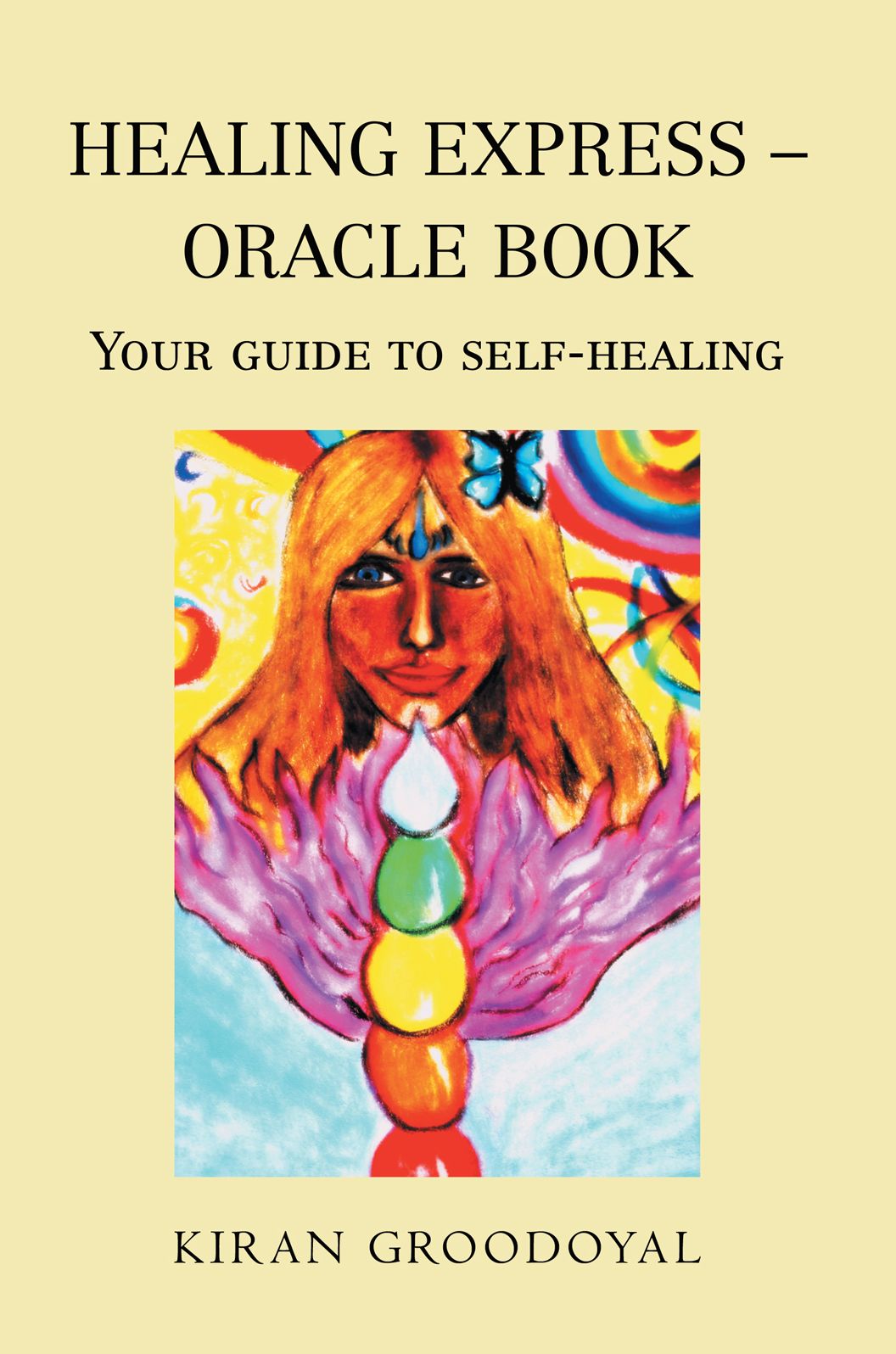 Healing Express - Oracle book: Your Guide to Self-Healing