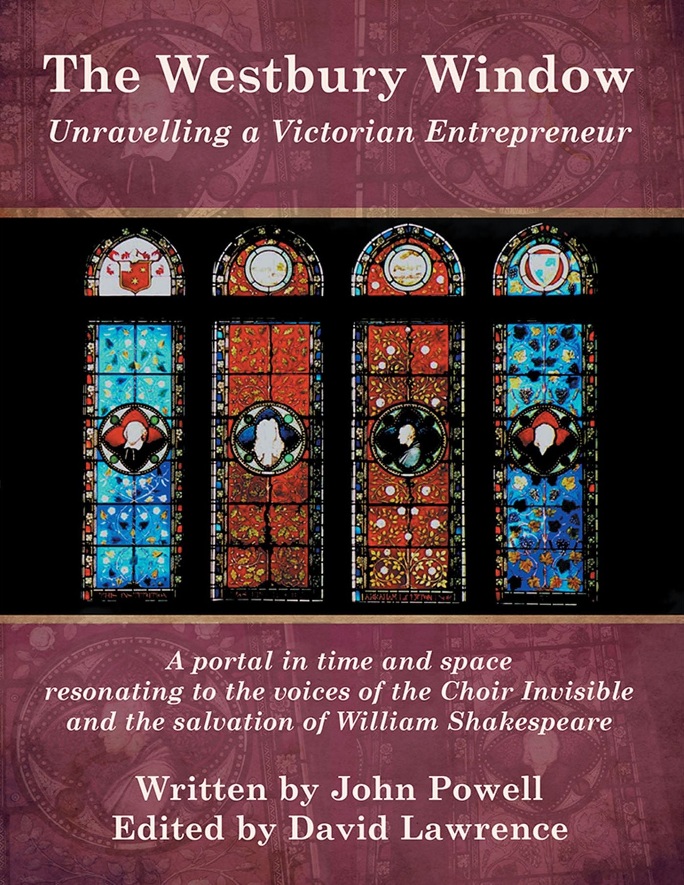 The Westbury Window: Unravelling a Victorian Entrepreneur