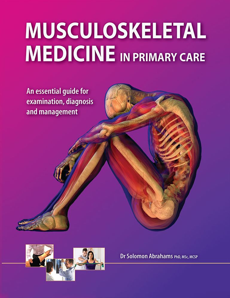 Musculoskeletal Medicine in Primary Care: An essential guide for examination, diagnosis and management