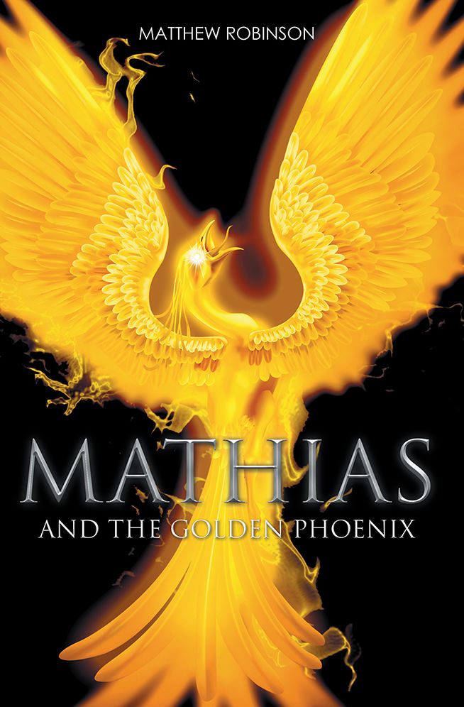 Mathias: And The Golden Phoenix