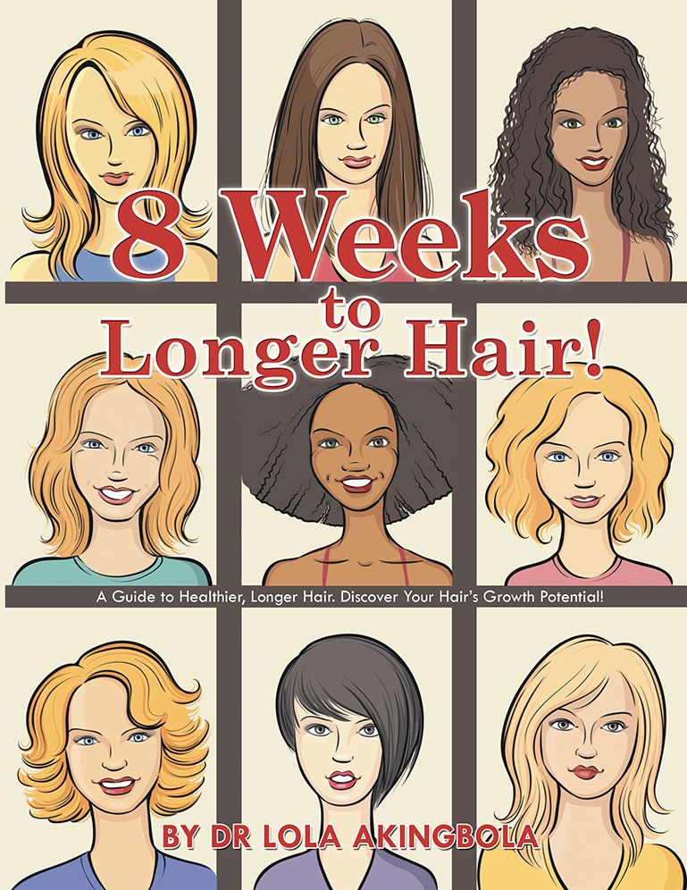 8 Weeks to Longer Hair!: A Guide to Healthier, Longer Hair. Discover Your Hair's Growth Potential!