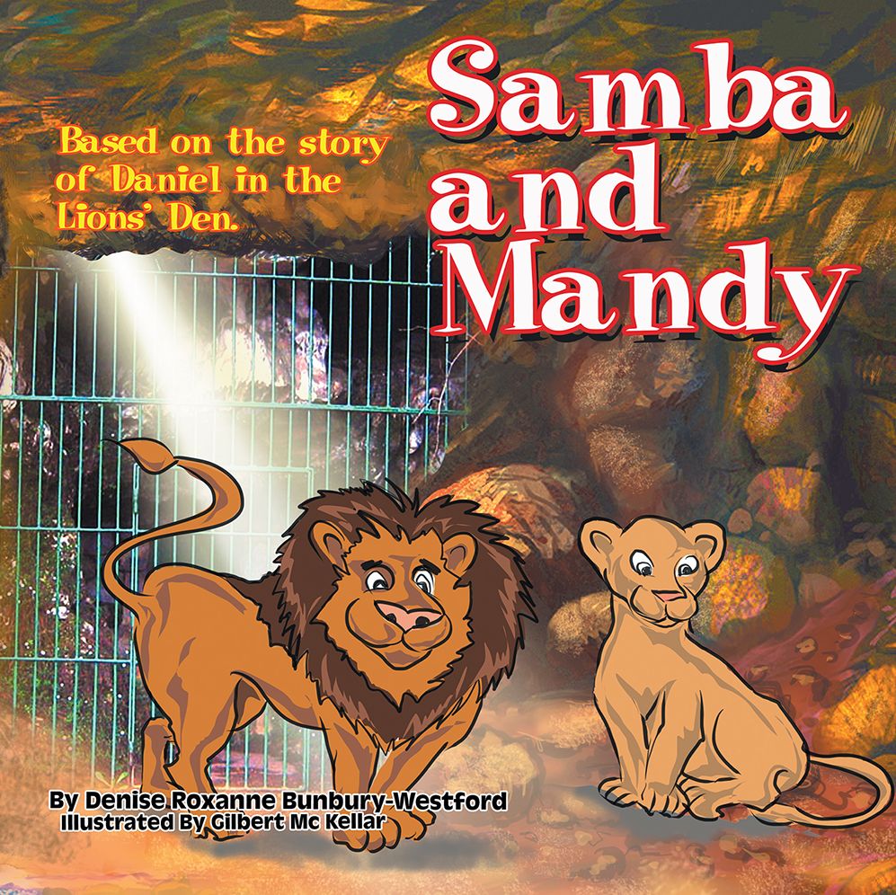 Samba and Mandy: Based on the Story of Daniel in the Lion'S Den
