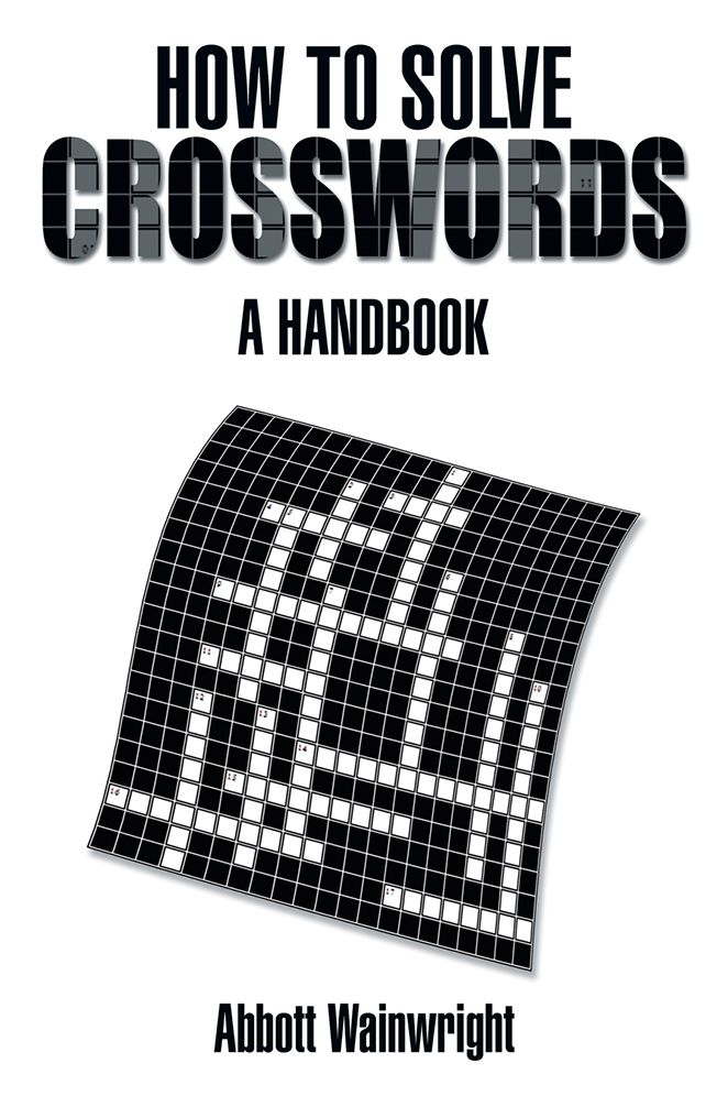 How to Solve Crosswords: A Handbook