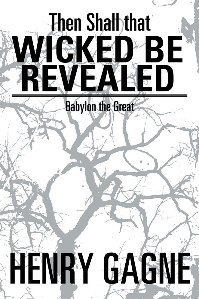 Then Shall that Wicked be Revealed: Babylon the Great