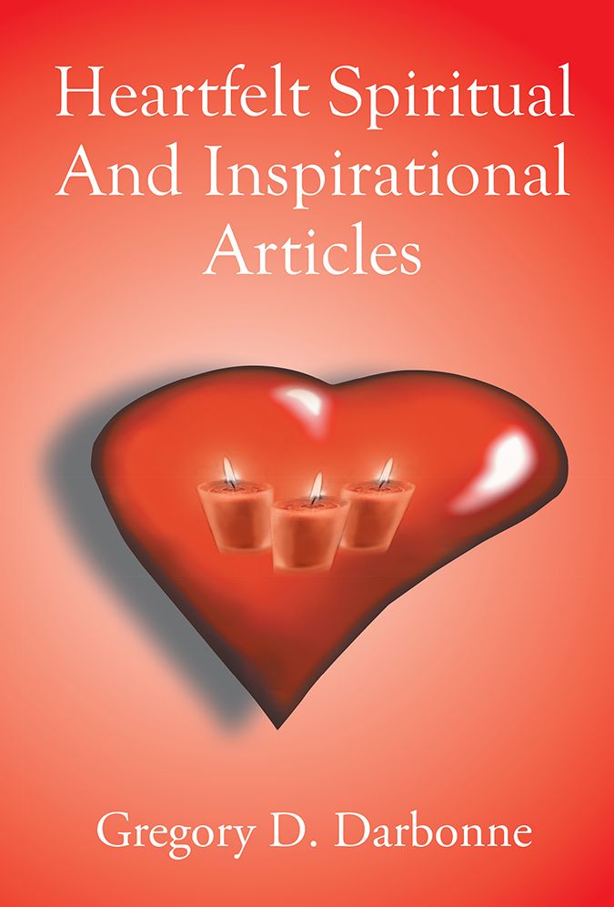 Heartfelt Spiritual And Inspirational Articles