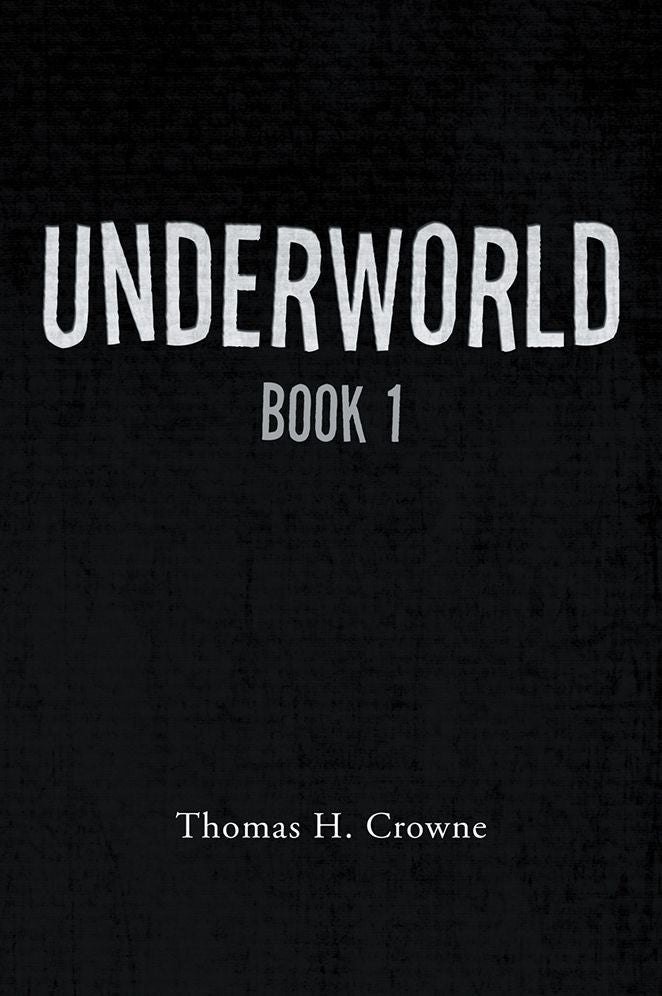 UNDERWORLD: Book 1